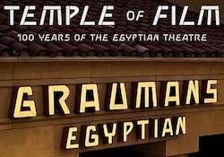 Title card reads "Temple of Film: 100 Years of the Egyptian Theatre" over an image of the Grammars Egyptian Theater